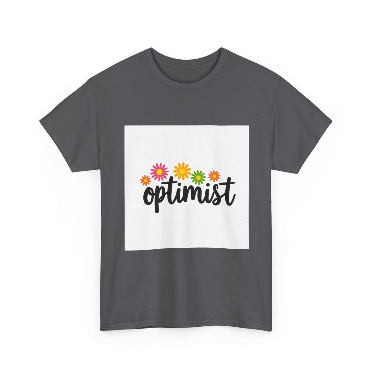 Optimist Floral Tee — Positive Vibes Women’s Graphic T-Shirt